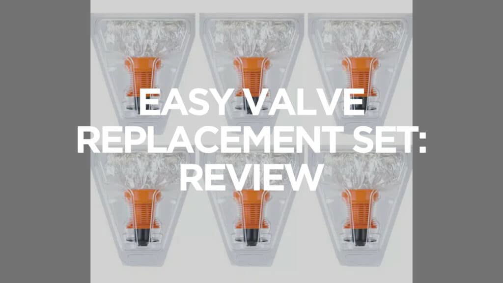 Easy Valve Replacement Set Review