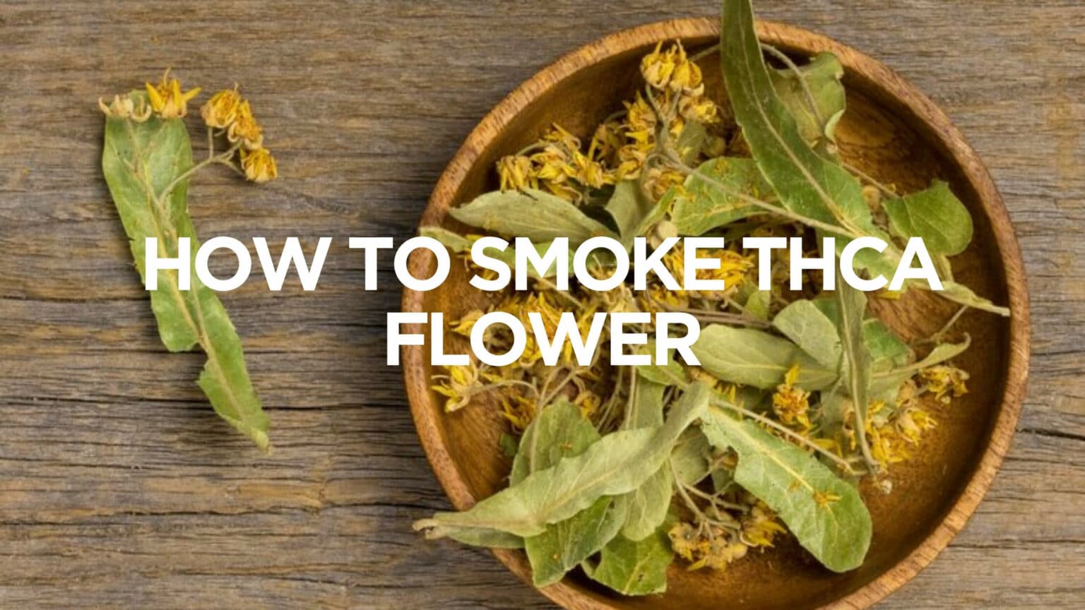 How Strong Is Thca When Smoked What Is The Best Way To Smoke THCA Flower | Harbor City Hemp